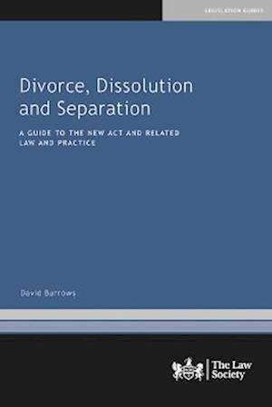 Cover for David Burrows · Divorce, Dissolution and Separation: A Guide to the New Law and Practice (Paperback Book) (2022)