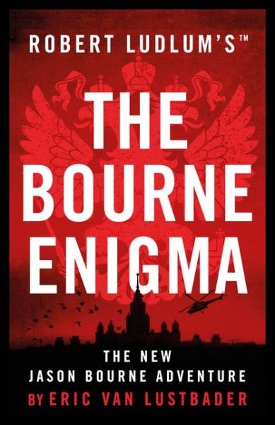 Cover for Eric Van Lustbader · Robert Ludlum's™ The Bourne Enigma - Jason Bourne (Paperback Bog) (2016)