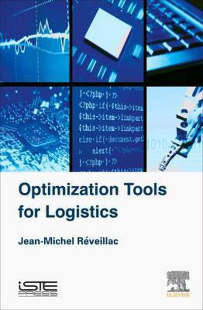 Cover for Jean-Michel Reveillac · Optimization Tools for Logistics (Hardcover Book) (2015)