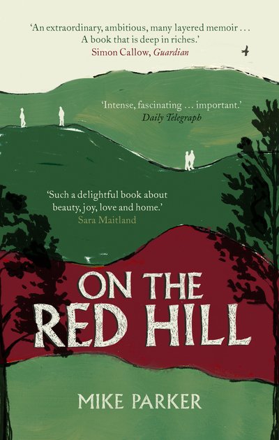 Cover for Mike Parker · On the Red Hill: Where Four Lives Fell Into Place (Paperback Book) (2020)