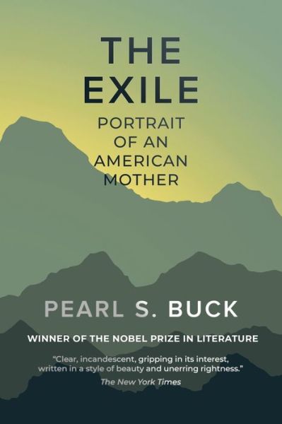 Cover for Pearl S Buck · The Exile: Portrait of an American Mother (Taschenbuch) (2018)