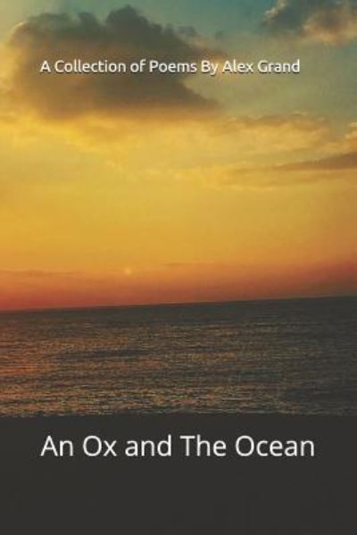 Cover for Alex Grand · An Ox and the Ocean (Paperback Book) (2018)