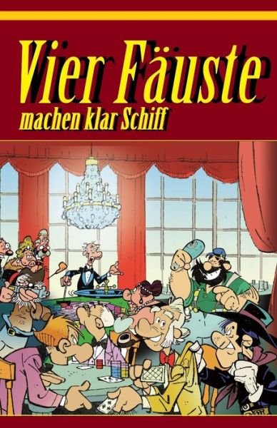 Cover for Bananacake (pseudonym) · Vier Fauste machen klar Schiff (Taschenbuch) (2019)