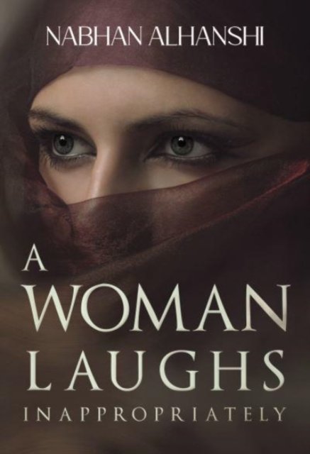 Cover for Nabhan Alhanshi · A Woman Laughs Inappropriately (Paperback Bog) (2021)