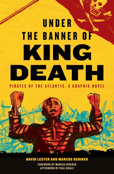 Cover for David Lester · Under the Banner of King Death: Pirates of the Atlantic, A Graphic Novel (Paperback Book) (2023)