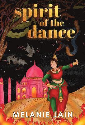 Melanie Jain · Spirit of The Dance (Pocketbok) (2024)