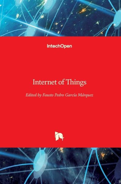 Cover for Fausto Pedro García Márquez · Internet of Things (Hardcover Book) (2021)