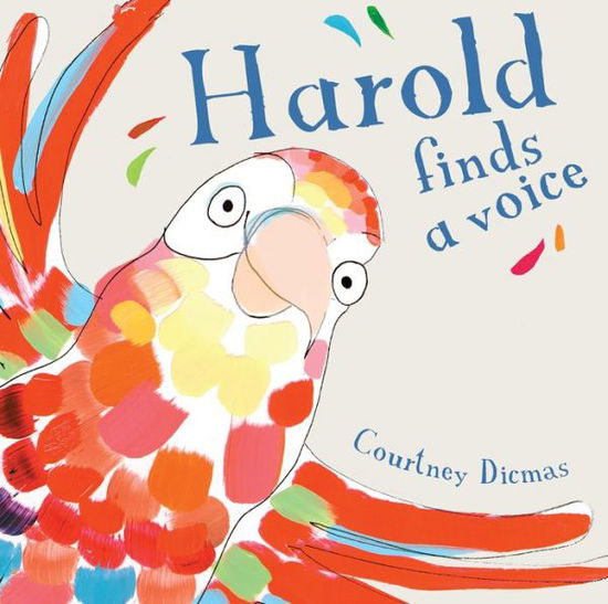 Harold Finds a Voice - Child's Play Library - Courtney Dicmas - Książki - Child's Play International Ltd - 9781846435492 - 2013