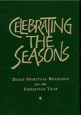 Cover for Robert Atwell · Celebrating the Seasons: Daily Spiritual Readings for the Christian Year (Hardcover Book) (1999)