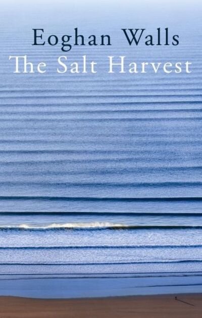 Cover for Eoghan Walls · The Salt Harvest (Paperback Bog) (2011)