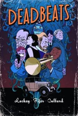 Cover for Chris Lackey · Deadbeats - Original Fiction (Paperback Bog) (2012)