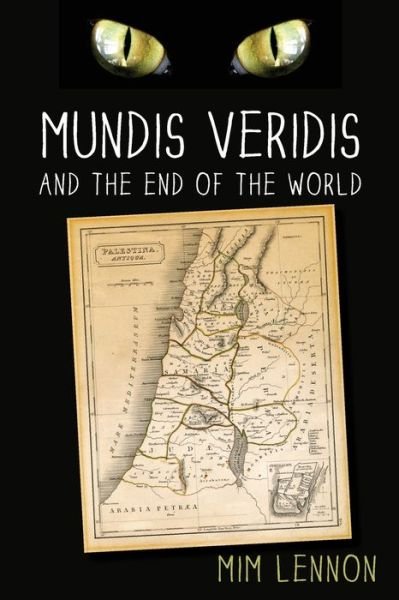 Cover for Mim Lennon · Mundis Veridis and the End of the World (Paperback Book) (2017)