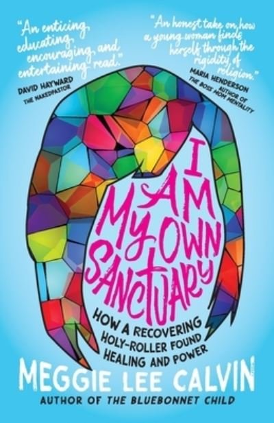 Cover for Meggie Lee Calvin · I Am My Own Sanctuary (Paperback Book) (2019)