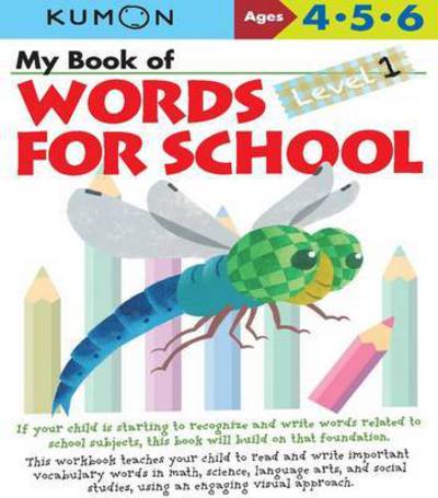 Cover for Kumon · My Book of Words for School: Level 1 (Paperback Book) (2016)