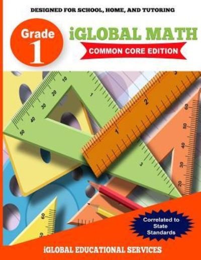 Cover for Iglobal Educational Services · Iglobal Math, Grade 1 Common Core Edition (Paperback Bog) (2017)