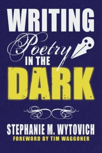 Cover for Linda D Addison · Writing Poetry in the Dark (Paperback Book) (2022)
