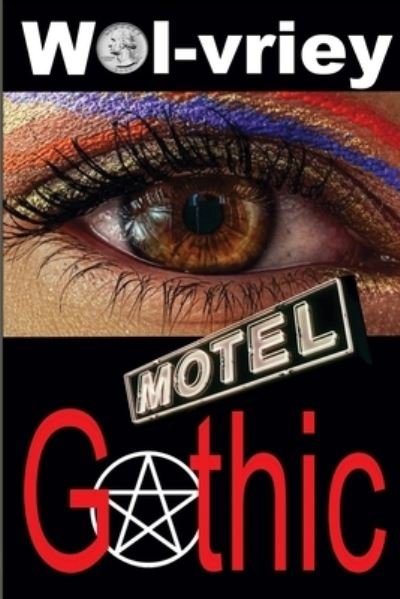 Cover for Wol-vriey · Motel Gothic (Bog) (2022)