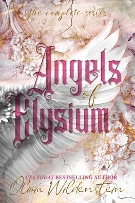 Cover for Olivia Wildenstein · Angels of Elysium: the Complete Series (Taschenbuch) (2022)