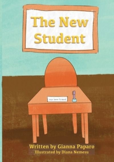 Cover for Gianna Paparo · The New Student (Paperback Book) (2020)