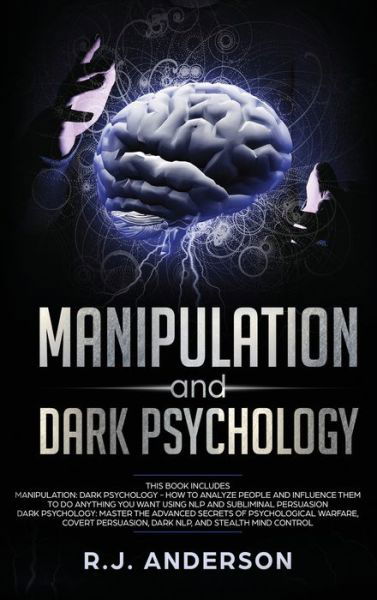 Cover for R J Anderson · Manipulation and Dark Psychology (Inbunden Bok) (2019)