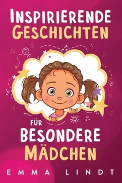 Cover for Emma Lindt · Inspirierende Geschichten Für Besondere Mädchen (Book) (2023)