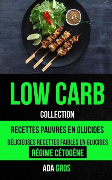Cover for Ada Gros · Low-Carb (Collection) (Taschenbuch) (2017)