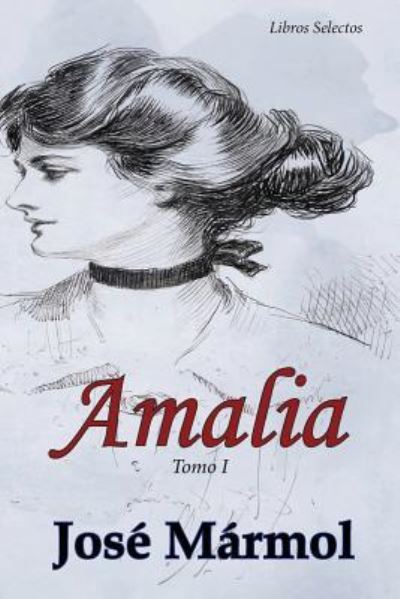 Cover for Jose Marmol · Amalia (Paperback Book) (2017)