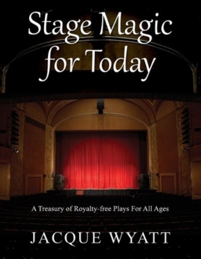 Cover for Jacque Wyatt · Stage Magic for Today (Paperback Book) (2019)