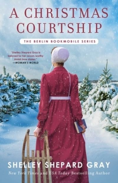 Cover for Shelley Shepard Gray · The A Christmas Courtship - Berlin Bookmobile Series (Pocketbok) (2021)