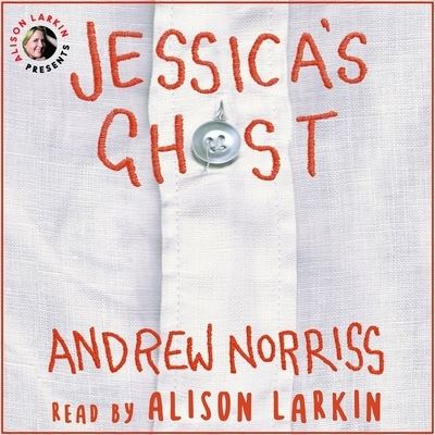 Cover for Andrew Norriss · Jessica's Ghost (CD) (2019)