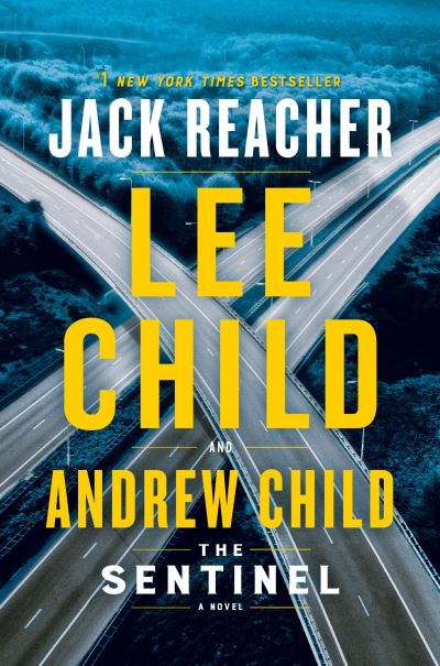 Cover for Lee Child · The Sentinel: A Jack Reacher Novel - Jack Reacher (Paperback Bog) (2021)