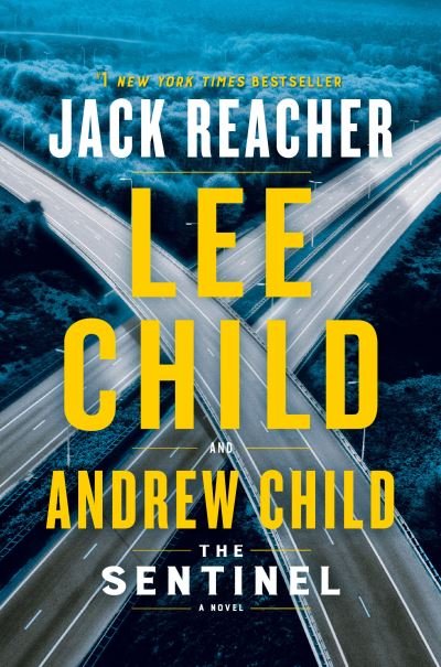 Cover for Lee Child · The Sentinel: A Jack Reacher Novel - Jack Reacher (Pocketbok) (2021)