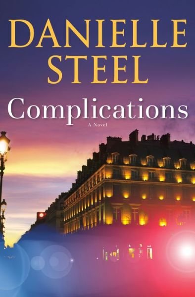 Cover for Danielle Steel · Complications: A Novel (Gebundenes Buch) (2021)
