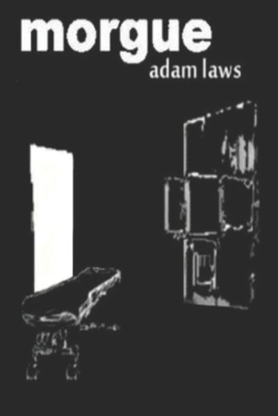 Cover for Adam Laws · Morgue (Paperback Book) (2018)