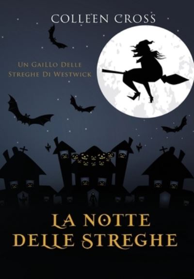 Cover for Colleen Cross · Notte Delle Streghe (Book) (2023)