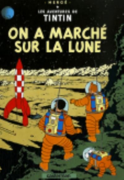 Cover for Herge · On a marche sur la lune (Hardcover bog) (2007)
