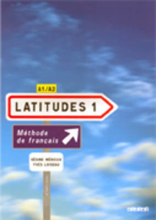 Cover for Yves Loiseau · Latitudes: Livre de l'eleve 1 + CD-audio (2) (A1-A2) (Buch) (2008)