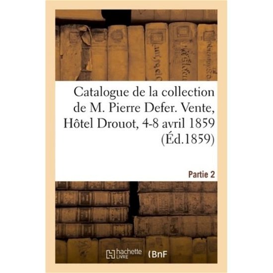Cover for Buffon-G · Catalogue de la Collection de M. Pierre Defer. Partie 2 (Paperback Book) (2018)