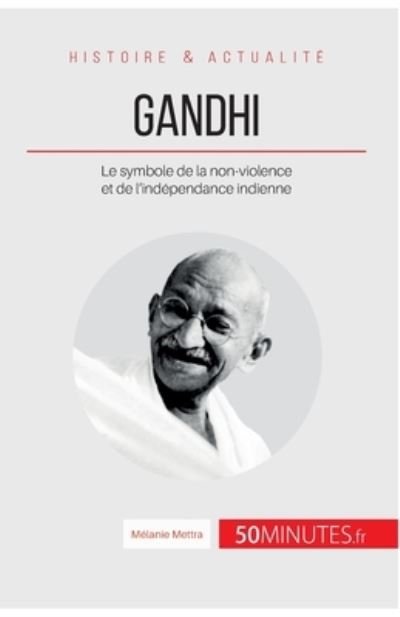 Cover for Mélanie Mettra · Gandhi (Paperback Book) (2015)