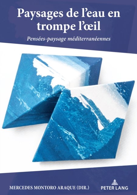 Cover for Paysages de l'Eau En Trompe l'Oeil : Pensees-Paysage Mediterraneennes (Paperback Book) (2024)