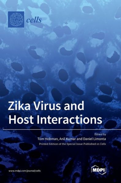 Cover for Tom Hobman · Zika Virus and Host Interactions (Hardcover Book) (2021)