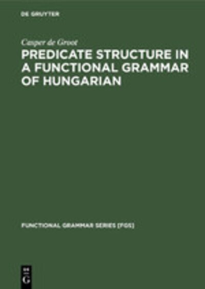 Cover for Groot · Predicate Structure in a Function (Buch) (1989)