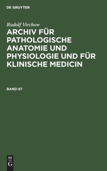 Rudolf Virchow - Rudolf Virchow - Böcker - de Gruyter GmbH, Walter - 9783112404492 - 13 december 1901