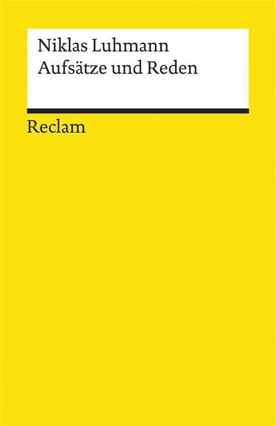 Reclam UB 18149 Luhmann.Aufsätze.Reden - Niklas Luhmann - Books -  - 9783150181492 - 