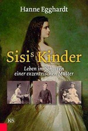 Cover for Egghardt · Sisi's Kinder (Bok)