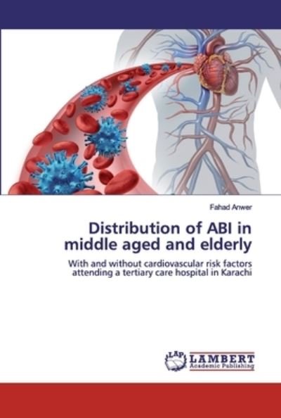 Cover for Anwer · Distribution of ABI in middle age (Buch) (2019)