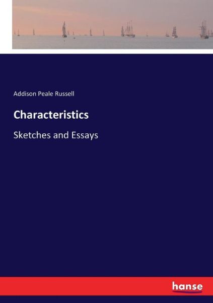 Cover for Addison Peale Russell · Characteristics: Sketches and Essays (Paperback Book) (2017)