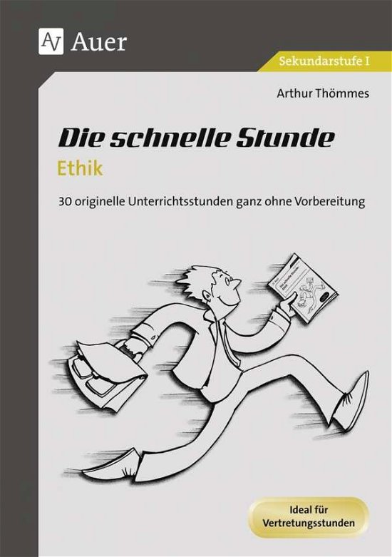 Cover for Thömmes · Die schnelle Stunde Ethik (Bok)