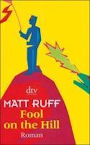 Cover for Matt Ruff · Dtv Tb.20749 Ruff.fool on the Hill (Bog)
