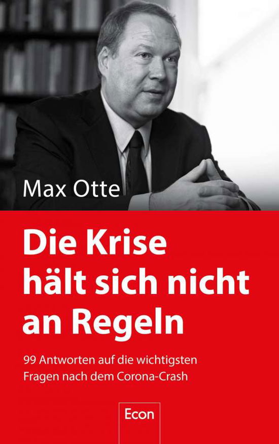 Die Krise hält sich nicht an Regel - Otte - Książki -  - 9783430210492 - 